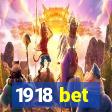 1918 bet